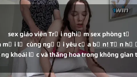sex giáo viên Trải nghiệm sex phòng tắm đầy kích thích và mới lạ cùng người yêu của bạn! Tận hưởng khoái lạc và thăng hoa trong không gian tắm ấm áp và gợi cảm.