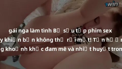 gái nga làm tình Bộ sưu tập phim sex Mỹ hot nhất năm nay khiến bạn không thể rời mắt! Tận hưởng những khoảnh khắc đam mê và nhiệt huyết trong các tác phẩm nóng bỏng này!