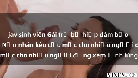 jav sinh viên Gái trẻ bị hiếp dâm bạo lực trong công viên: Nạn nhân kêu cứu mặc cho nhiều người đứng xem lạnh lùng