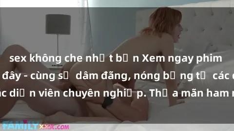 sex không che nhật bản Xem ngay phim sex miễn phí tại đây - cùng sự dâm đãng, nóng bỏng từ các diễn viên chuyên nghiệp. Thỏa mãn ham muốn ngay hôm nay!